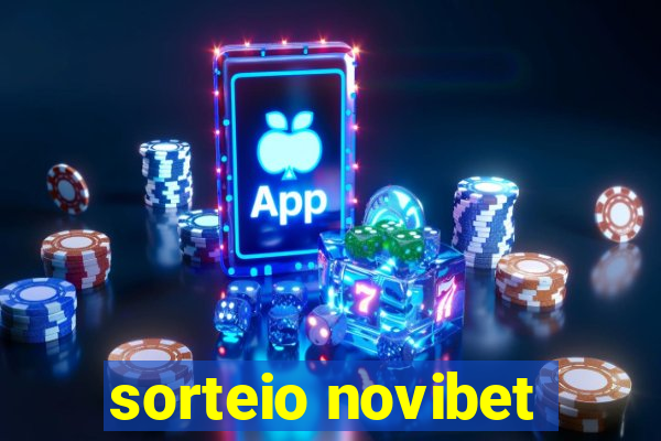 sorteio novibet